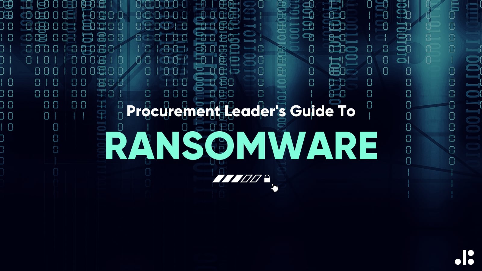 Procurement Leader's Guide To Ransomware